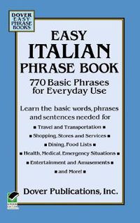 Cover image for Easy Italian Phrase Book: Over 750 Basic Phrases for Everyday Use