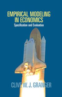 Cover image for Empirical Modeling in Economics: Specification and Evaluation