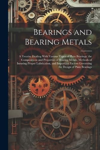 Cover image for Bearings and Bearing Metals