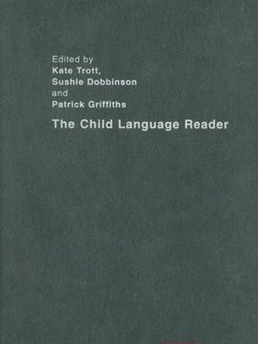 Cover image for The Child Language Reader