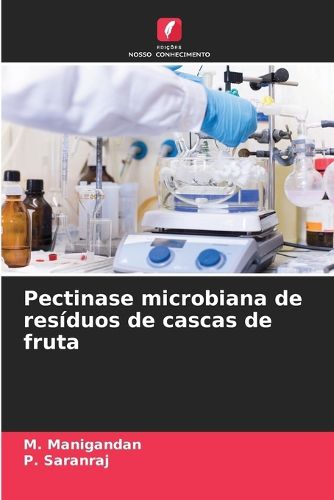 Cover image for Pectinase microbiana de residuos de cascas de fruta