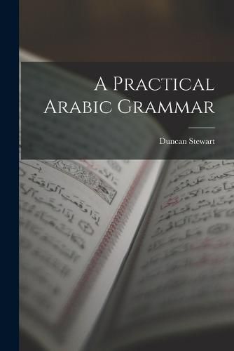 A Practical Arabic Grammar