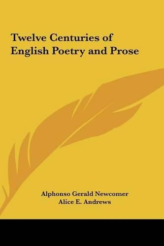 Cover image for Twelve Centuries of English Poetry and Prose