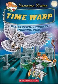 Cover image for Time Warp (Geronimo Stilton's Seventh Journey Through Time #7)