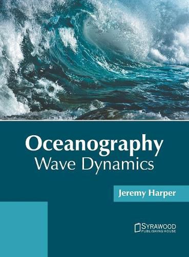 Cover image for Oceanography: Wave Dynamics