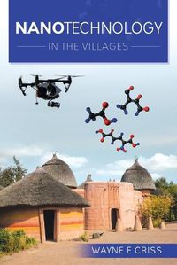 Cover image for Nanotechnology: In the Villages