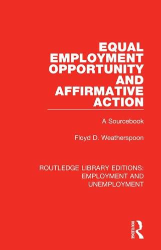 Cover image for Equal Employment Opportunity and Affirmative Action: A Sourcebook