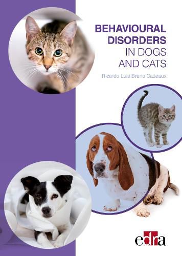 Cover image for Behavioural Disorders in Dogs and Cats