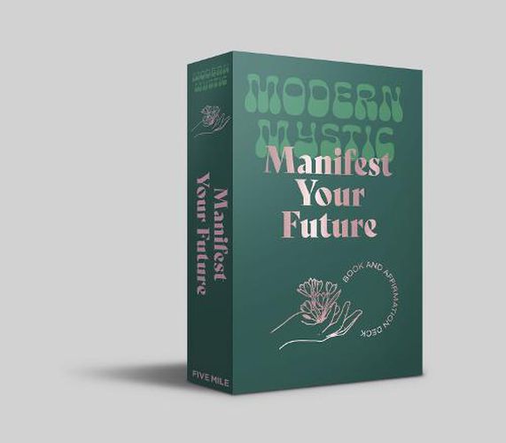 Cover image for Manifest Your Future: Book and Affirmation Cards