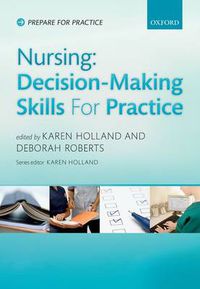 Cover image for Nursing: Decision-Making Skills for Practice