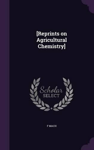 Cover image for [Reprints on Agricultural Chemistry]