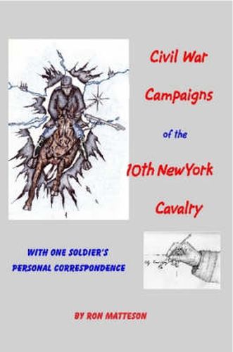 Cover image for Civil War Campaigns of the 10th New York Cavalry