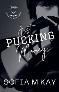 Cover image for Just Pucking Money