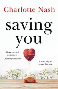 Cover image for Saving You