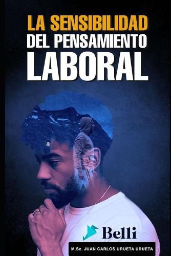 Cover image for La Sensibilidad del Pensamiento Laboral