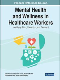 Cover image for Handbook of Research on Mental Health and Wellness in Healthcare Workers