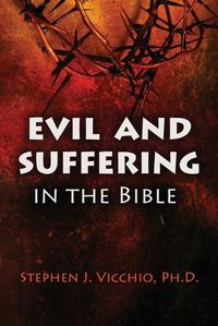 Cover image for Evil And Suffering In The Bible