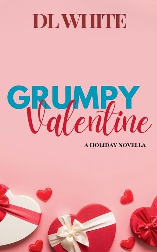 Cover image for Grumpy Valentine- A Holiday Novella