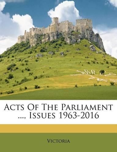 Cover image for Acts of the Parliament ..., Issues 1963-2016