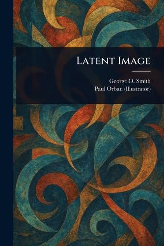 Cover image for Latent Image