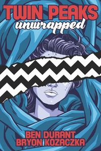 Cover image for Twin Peaks Unwrapped