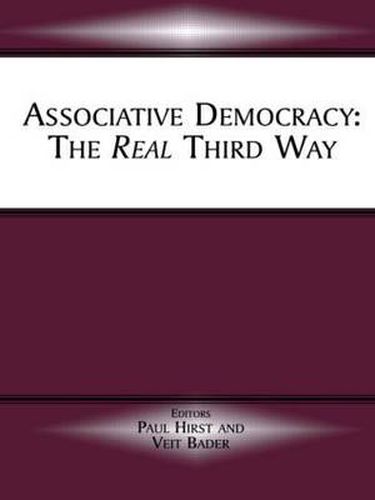 Cover image for Associative Democracy: The Real Third Way