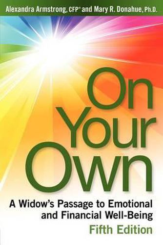 Cover image for On Your Own, 5th Edition: A Widow's Passage to Emotional and Financial Well-Being