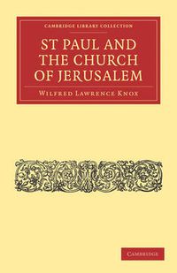 Cover image for St Paul and the Church of Jerusalem