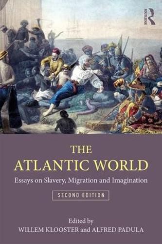 Cover image for The Atlantic World: Essays on Slavery, Migration, and Imagination