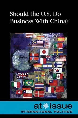 Cover image for Should the U.S. Do Business with China?