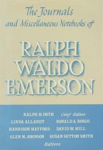 Ralph Waldo Emerson Journals and Miscellaneous Notebooks of Ralph Waldo Emerson: 1860-1866