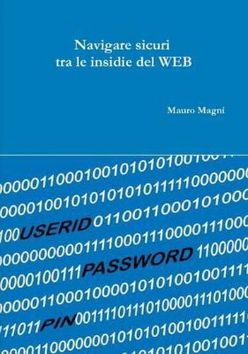 Cover image for Navigare Sicuri Fra Le Insidie Del WEB