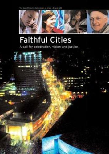 Cover image for Faithful Cities: A Call for Celebration, Vision and Justice