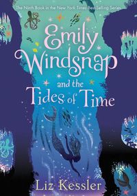 Cover image for Emily Windsnap and the Tides of Time: #9