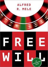 Cover image for Free Will: An Opinionated Guide