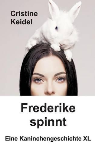 Cover image for Frederike spinnt