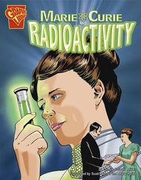 Cover image for Marie Curie and Radioactivity (Inventions and Discovery)