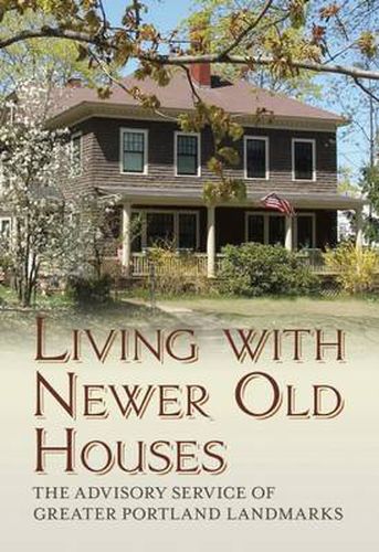 Cover image for Living with Newer Old Houses