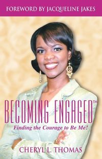 Cover image for Becoming Engaged: Finding the Courage to Be Me