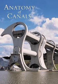 Cover image for The Anatomy of Canals Volume 3: Decline and Renewal