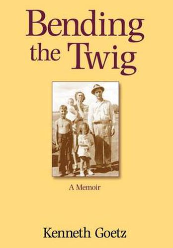 Cover image for Bending the Twig: A Memoir