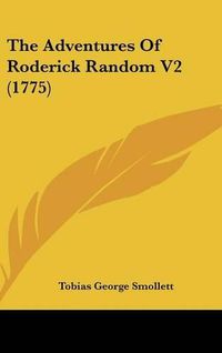 Cover image for The Adventures of Roderick Random V2 (1775)