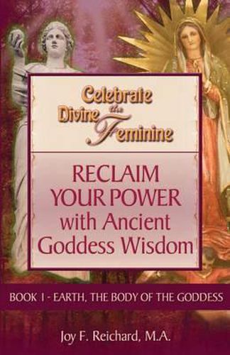 Cover image for Celebrate the Divine Feminine: Reclaim Your Power with Ancient Goddess Wisdom