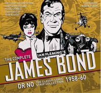 Cover image for The Complete James Bond: Dr No - The Classic Comic Strip Collection 1958-60