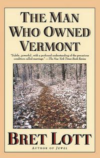 Cover image for The Man Who Owned Vermont