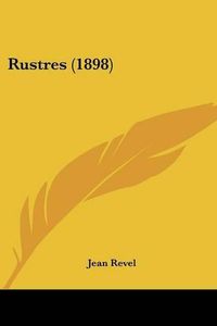 Cover image for Rustres (1898)