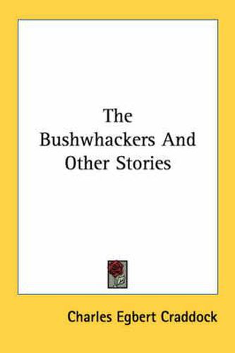 Cover image for The Bushwhackers and Other Stories