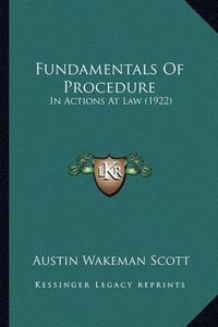 Cover image for Fundamentals of Procedure: In Actions at Law (1922)