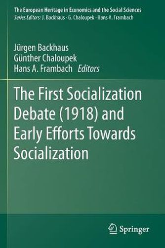 Cover image for The First Socialization Debate (1918) and Early Efforts Towards Socialization