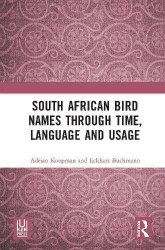 Cover image for South African Bird Names through Time, Language and Usage